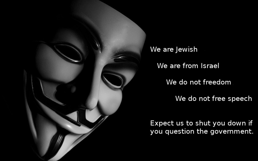 The anti-free speech version of Anonymous has been described as "the gayest f**king thing I have ever seen in my life" by various internet experts