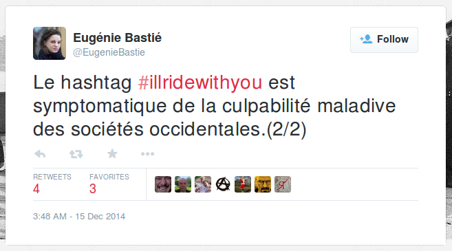 The hashtag #illridewithyou is symptomatic of the unhealthy guilt of Western societies. (link)