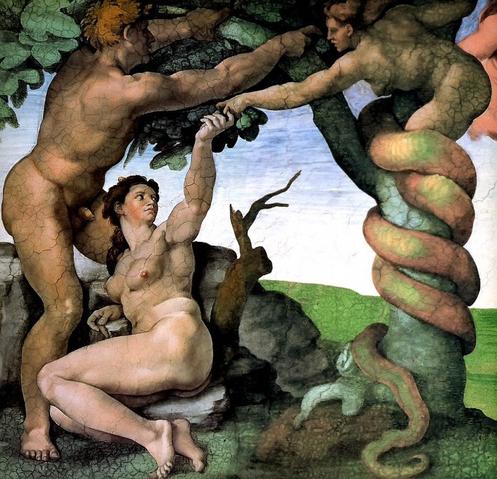 "I dunno babe.  Stuff seems to be going pretty good.  Maybe we should just chill." -Adam to Eve