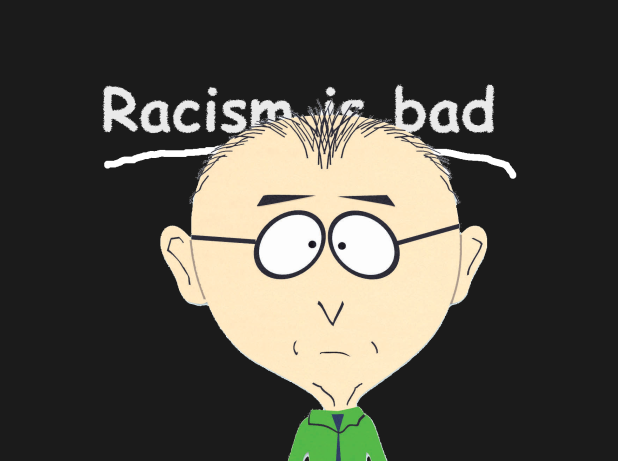 MrMackey racism is bad