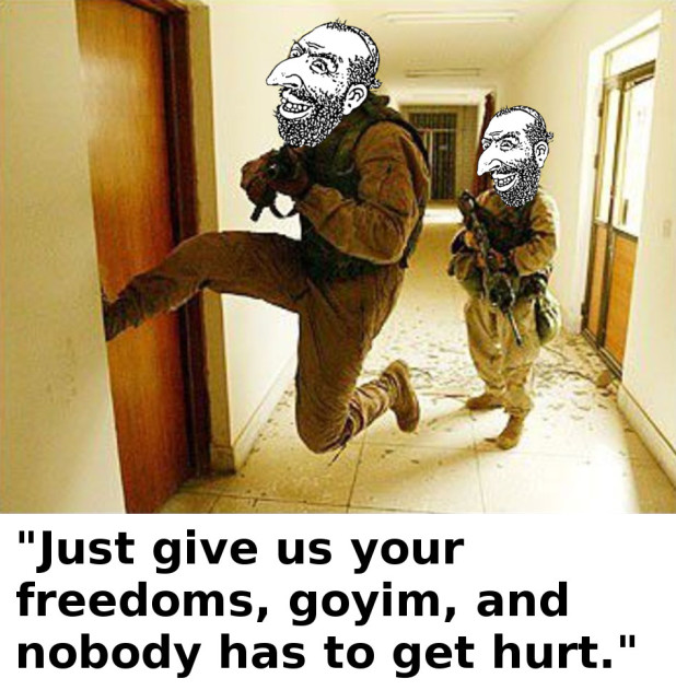 Jews taking away your freedoms